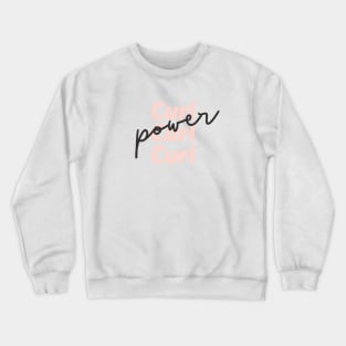 Curl Power Crewneck Sweatshirt